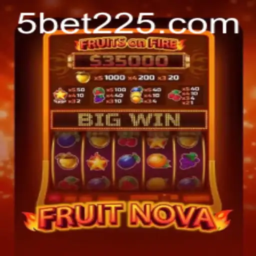 Discover the Thrilling World of FruitNova: A Gamers’ Paradise with Bet225